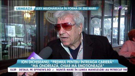 Ion Dichiseanu, "premiul pentru întreaga carieră"
