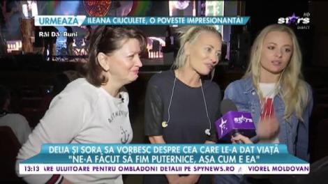 Delia și sora sa, despre relația specială cu cea care le-a dat viață: "Mama este viața. Ne-a făcut să fim mai puternice, așa cum e ea"