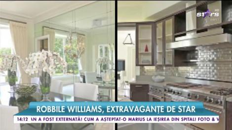 Robbile Williams, extravaganţe de star