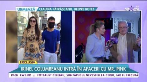 Irinel Columbeanu intră în afaceri cu Mr. Pink: ”Îl ajut cu mare entuziasm!”