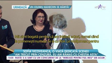 Sofia Vicoveanca, o viaţă dedicată scenei!