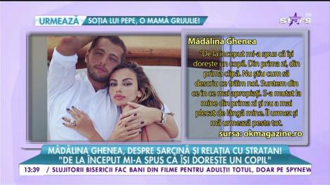 Mădălina Ghenea, despre sarcină şi relaţia cu Stratan!