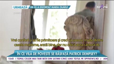 Casa fabuloasă a unui actor celebru! În ce vilă de poveste se răsfață Patrick Dempsey?