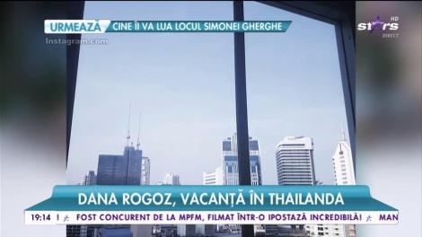 Cu ce se laudă vedetele pe internet! Dana Rogoz, vacanţă în Thailanda! Dorian Popa, schimbare spectaculoasa de look