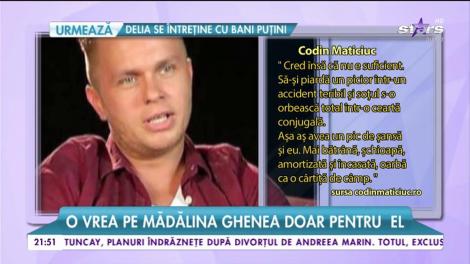 Codin Maticiuc, mesaj pentru Mădălina Ghenea