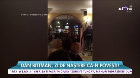 Dan Bittman zi de naştere ca-n poveşti!