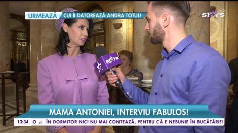 Mama Antoniei, interviu fabulos!