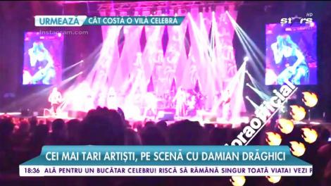 Cei mai tari artişti, pe scenă cu Damian Drăghici