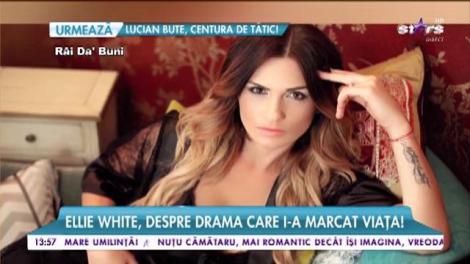 Ellie White, despre drama care i-a marcat toată viața! "Din păcate, fost o sarcină toxică"