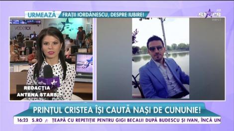 Prinţul Cristea îşi caută naşi de cununie!