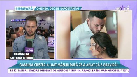 Gabriela Cristea a luat măsuri după ce a aflat că este gravidă! Cum &icirc;și protejează vedeta copilul?