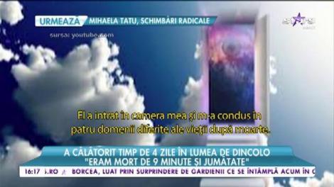 Povestea unui om care s-ar fi &icirc;ntors din lumea de dincolo! Viața continuă și dupa dispariția noastră?