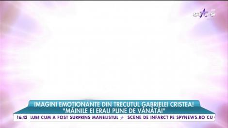 Cum arăta Gabriela Cristea când a plecat de acasă