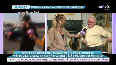 Irinel Columbeanu, primul Paște fără Irinuca! "Irina se va duce la Bacău cu Monica și Ramona!"