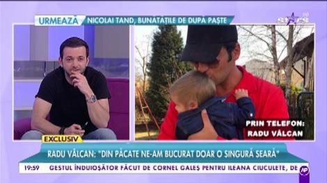 Radu V&acirc;lcan, tăticul de la "Insula Iubirii": "Fiul meu are o mamă superbă"