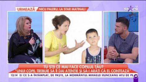 Tu știi ce mai face copilul tău? "Unui copil trebuie să îi dai atenție și să-i arăți că el contează"