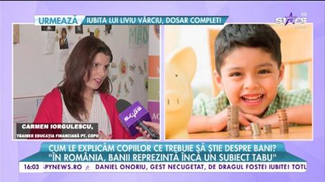 Cum le explicăm copiilor ce trebuie să știe despre bani! Trainerul financiar ne dezvăluie secretele!
