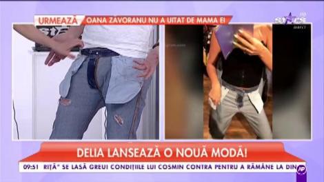 VIDEO! Blugii pe dos, noua modă inventată de Delia! Atenție, jeanșii se poartă cu spatele-n față