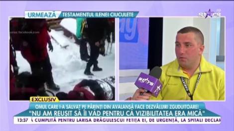 Omul care i-a salvat pe părinți din avalanșă, dezvăluiri cutremurătoare. "Am auzit țipete când a pornit avalanșa. Toți erau în stare de șoc. Exista trauma pierderii copiilor "