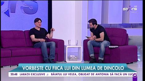 Mihai Onilă comunică cu fetița lui și dincolo de moarte!