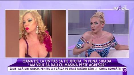 Oana Lis, la un pas să fie jefuită &icirc;n plină stradă: "Mă atingea &icirc;n locurile intime, de faţă cu toată lumea"