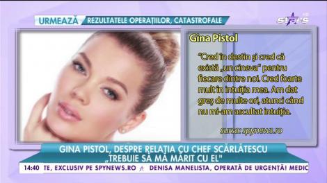 Gina Pistol, despre relația cu chef Cătălin Scărlătescu! "Trebuie să mă mărit!". Bat clopotele de nuntă?