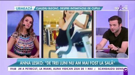 Adio, trup de zeiță? Anna Lesko, mărturisire neaşteptată: "De trei luni nu am mai făcut sport". Motivul trist din spatele acestei decizii