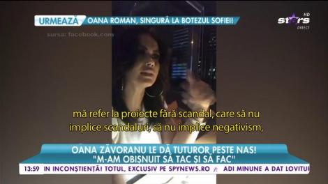 Oana Zăvoranu le dă peste nas tuturor celor care n-au avut încredere în ea
