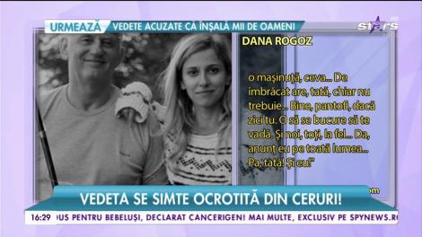 Dana Rogoz, mesaj &icirc;nduioșător pentru tatăl ei! Au trecut trei ani de c&acirc;nd i-a spus "Adio!"!