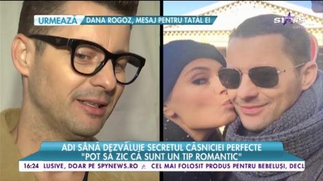 Adi S&acirc;nă dezvăluie secretul unei căsnicii perfecte! "Orice este posibil, se pot &icirc;nt&acirc;mpla lucruri frumoase &icirc;n continuare!"