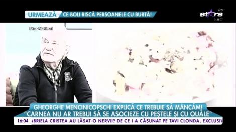 Secretele celui mai cunoscut specialist &icirc;n alimentație! Mencinicopschi vorbeşte despre cum să combinăm alimentele &icirc;n mod corect