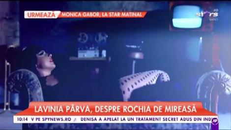 Lavinia Pârva, despre rochia de mireasă: "Nu mă gândesc prea mult la asta"