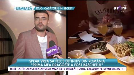 Speak vrea să plece definitiv din România! "Deocamdată merg în Statele Unite pentru două săptămâni. După aceea voi părăsi țara de tot"