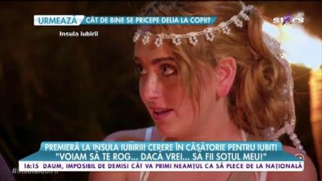 Premieră la "Insula Iubirii"! Cerere în căsătorie pentru iubit!