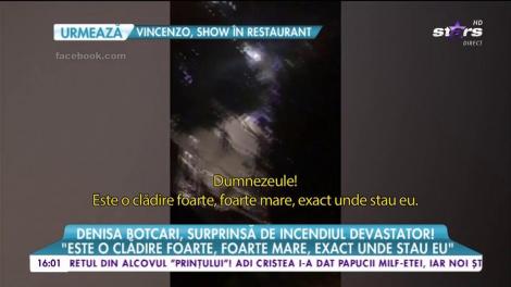 Denisa Botcari, surprinsă de incendiul din Londra! "Sper să nu cadă!"