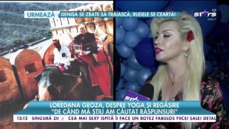 Loredana Groza, despre yoga și regăsire! "E o experiență pe care trebuie să o trăiești!"