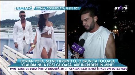 Dorian Popa, scene fierbinți cu o brunetă focoasă. Ce părere are iubita lui