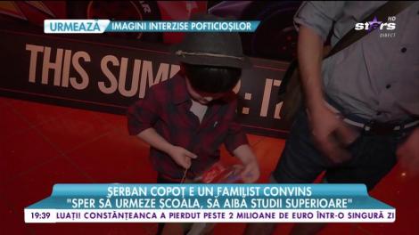 Serban Copoţ este un familist convins: "Să trăiești după ambițiile părinților nu este corect"