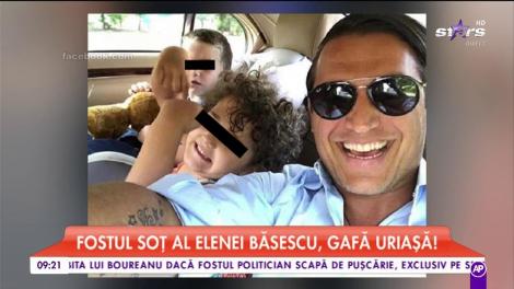 Fostul soț al Elenei Băsescu a făcut o gafă uriaşă!