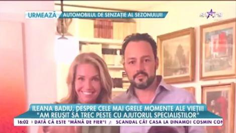 Ileana Badiu, despre cele mai grele momente ale vieții! "Sper să nu se &icirc;nt&acirc;mple de nicio parte!"