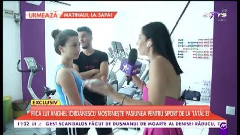Fiica lui Anghel Iordănescu, moștenește pasiunea pentru sport de la tatăl ei: ”Nu sunt pofticioasă și nu țin diete”