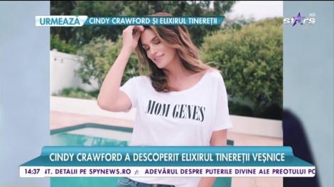 Cindy Crawford a descoperit elixirul tinereţii veşnice! La 51 de ani, fostul fotomodel arată superb chiar şi fără machiaj