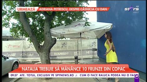 STARoganţa: Natalia Mateuţ, nevoită să mănânce frunze din copac