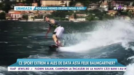 Iulitul Mihaelei Rădulescu are adrenalina &icirc;n s&acirc;nge! Ce sport extrem a ales de data asta Felix?