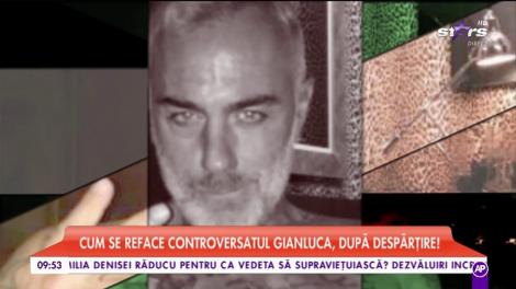 Cum petrece controversatul Gianluca, după despărțire