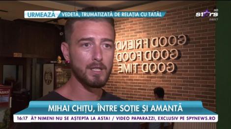 Mihai Chiţu, între soţie şi amantă