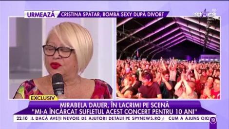 Mirabela Dauer, în lacrimi pe scenă: "Este pentru prima oară în viața mea când mă simt superstar în România"