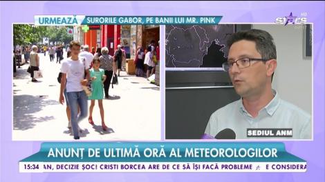 Anunţ de ultimă oră al meteorologilor! Vin zile de foc pentru România!