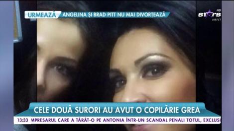 Sunt frumoase și de succes, însă puțini știu ce copilărie grea au avut Nicoleta și Iuliana Luciu: un tată alcoolic și certuri în familie