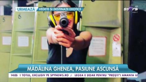 Mădălina Ghenea, pasiune ascunsă pentru arme